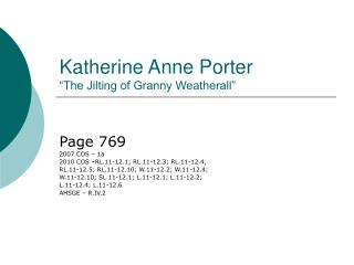 Katherine Anne Porter “The Jilting of Granny Weatherall”