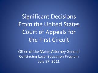 Significant Decisions From the United States Court of Appeals for the First Circuit