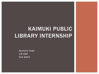 Kaimuki Public Library Internship