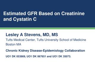 Estimated GFR Based on Creatinine and Cystatin C