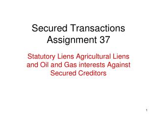 Secured Transactions Assignment 37