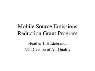 Mobile Source Emissions Reduction Grant Program