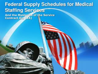Federal Supply Schedules for Medical Staffing Services