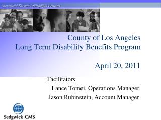 County of Los Angeles Long Term Disability Benefits Program April 20, 2011