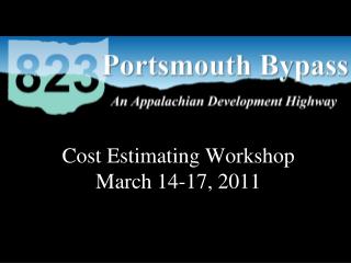 Cost Estimating Workshop March 14-17, 2011