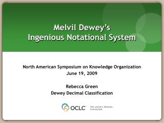 Melvil Dewey’s Ingenious Notational System