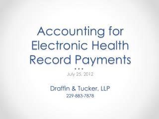 Accounting for Electronic Health Record Payments