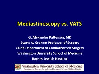 Mediastinoscopy vs. VATS