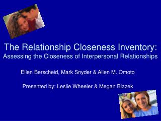The Relationship Closeness Inventory: Assessing the Closeness of Interpersonal Relationships