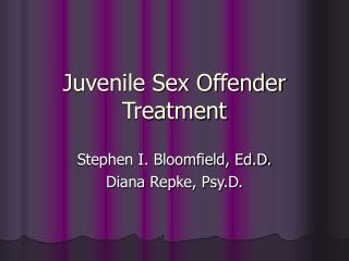 Juvenile Sex Offender Treatment
