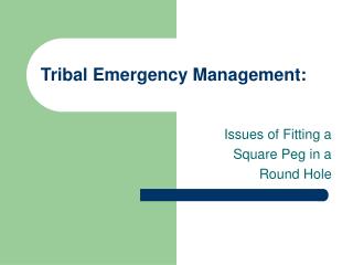 Tribal Emergency Management: