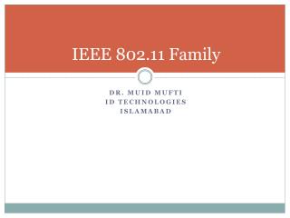 IEEE 802.11 Family
