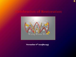 Celebration of Restoration