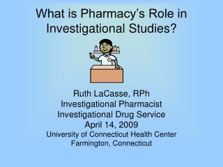 What is Pharmacy’s Role in Investigational Studies?