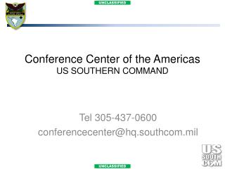 Conference Center of the Americas US SOUTHERN COMMAND