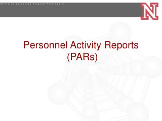 Personnel Activity Reports (PARs)