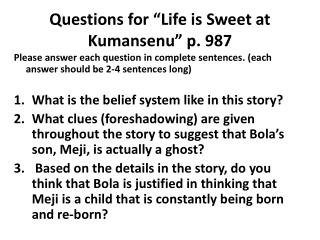 Questions for “Life is Sweet at Kumansenu ” p. 987