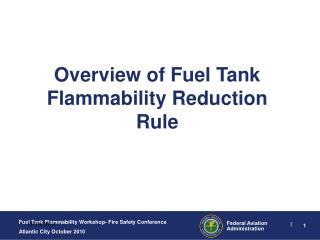 Overview of Fuel Tank Flammability Reduction Rule