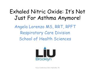 Exhaled Nitric Oxide: It’s Not Just For Asthma Anymore!