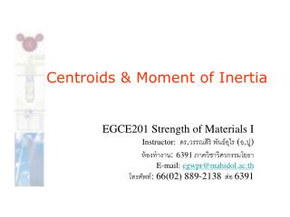 Centroids &amp; Moment of Inertia