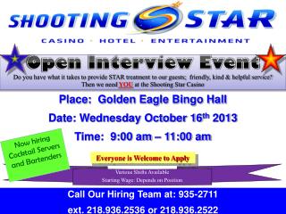 Place: Golden Eagle Bingo Hall Date: Wednesday October 16 th 2013 Time: 9:00 am – 11:00 am