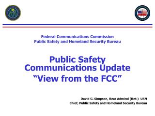 Federal Communications Commission Public Safety and Homeland Security Bureau