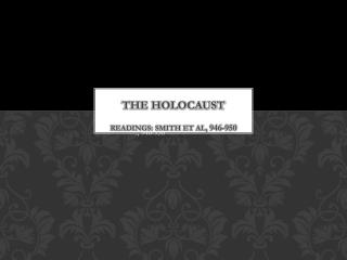 The Holocaust Readings: Smith et al, 946-950