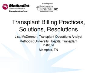 Transplant Billing Practices, Solutions, Resolutions