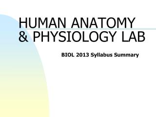 HUMAN ANATOMY &amp; PHYSIOLOGY LAB
