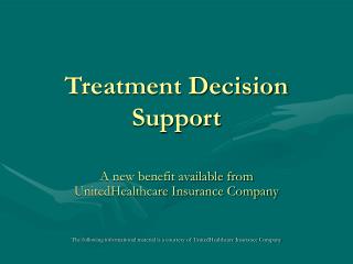 Treatment Decision Support