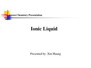 Ionic Liquid