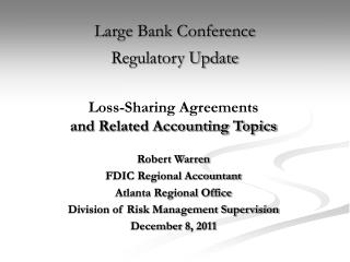 Large Bank Conference Regulatory Update
