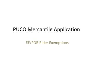 PUCO Mercantile Application