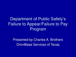 Department of Public Safety’s Failure to Appear/Failure to Pay Program