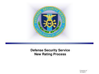 Defense Security Service New Rating Process