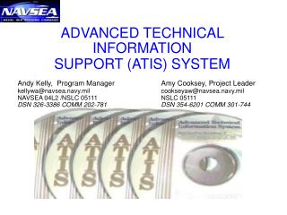 ADVANCED TECHNICAL INFORMATION SUPPORT (ATIS) SYSTEM