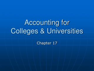 Accounting for Colleges &amp; Universities