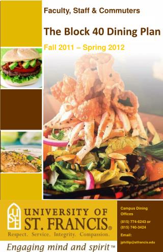 Faculty, Staff &amp; Commuters The Block 40 Dining Plan Fall 2011 – Spring 2012
