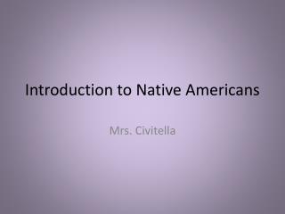 Introduction to Native Americans