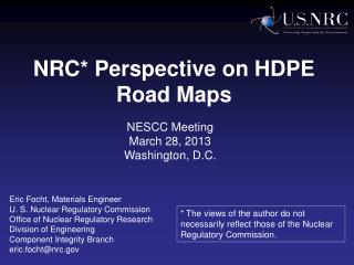 NRC* Perspective on HDPE Road Maps