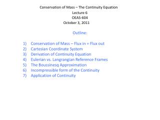 Conservation of Mass – The Continuity Equation