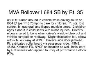 MVA Rollover I 684 SB by Rt. 35