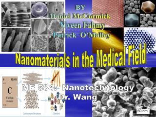 Nanomaterials in the Medical Field