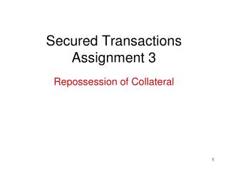 Secured Transactions Assignment 3