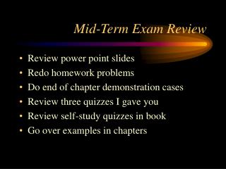 Mid-Term Exam Review