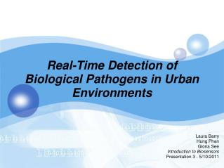 Real-Time Detection of Biological Pathogens in Urban Environments