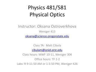 Physics 481/581 Physical Optics