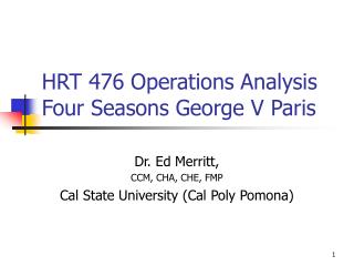 HRT 476 Operations Analysis Four Seasons George V Paris