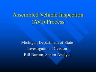 Assembled Vehicle Inspection (AVI) Process