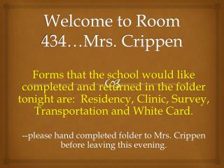 Welcome to Room 434…Mrs. Crippen